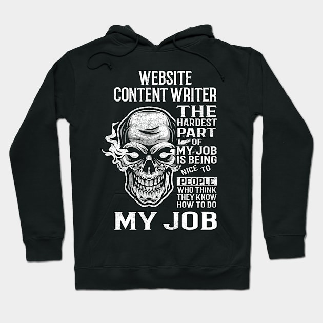 Website Content Writer T Shirt - The Hardest Part Gift 2 Item Tee Hoodie by candicekeely6155